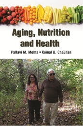 Ageing, Nutrition And Health