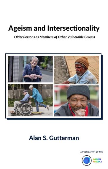 Ageism and Intersectionality - Alan S. Gutterman