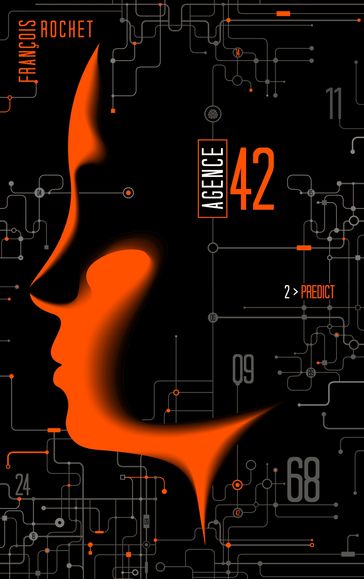 Agence 42 - Tome 2 - Predict - François Rochet