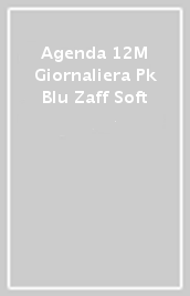 Agenda 12M Giornaliera Pk Blu Zaff Soft