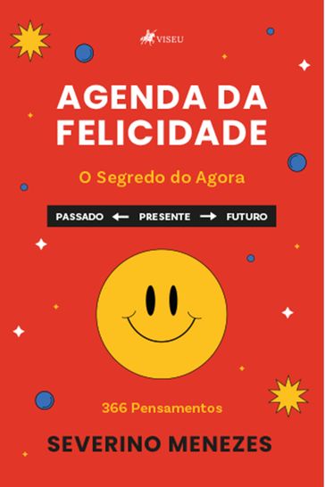 Agenda da Felicidade - Severino Menezes
