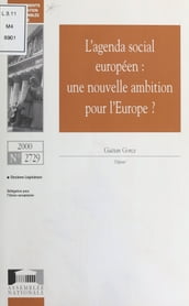 L Agenda social européen : Une nouvelle ambition pour l Europe