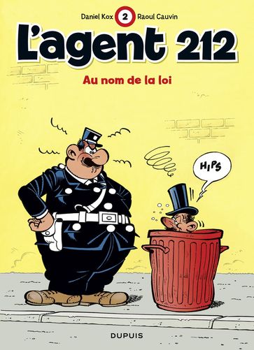 L'Agent 212 - Tome 2 - Au nom de la loi - Raoul Cauvin