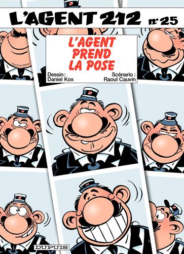 L'Agent 212 - Tome 25 - L'agent prend la pose - Raoul Cauvin