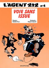 L Agent 212 - Tome 4 - Voie sans issue