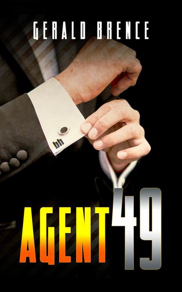 Agent 49 - Gerald Brence