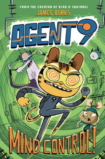 Agent 9: Mind Control! - James Burks