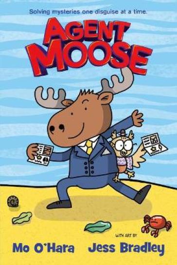 Agent Moose - Mo O