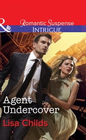 Agent Undercover (Special Agents at the Altar, Book 2) (Mills & Boon Intrigue)