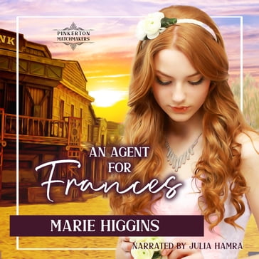 Agent for Frances, An - Marie Higgins