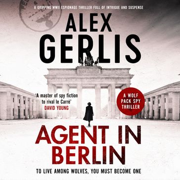 Agent in Berlin - Alex Gerlis