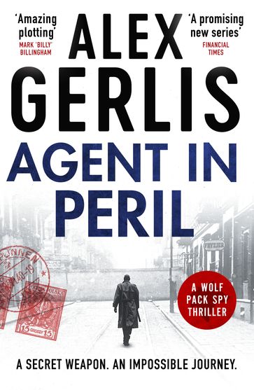 Agent in Peril - Alex Gerlis