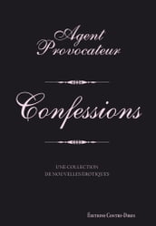 Agent provocateur - Confessions