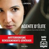 Agente d élite. Le récit inspirant d une enfant de Barbès