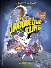 Agente spéciale Jacqueline Kling (Tome 2) - Mission spatiale