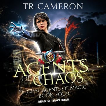 Agents Of Chaos - TR Cameron - Martha Carr - Michael Anderle