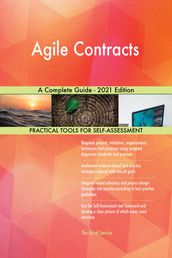 Agile Contracts A Complete Guide - 2021 Edition