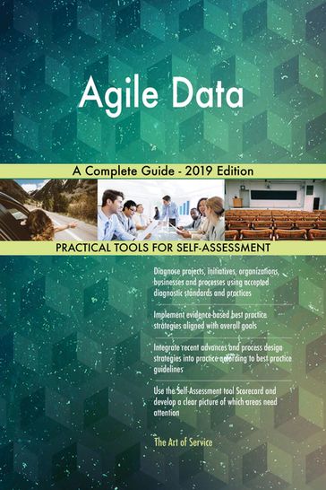 Agile Data A Complete Guide - 2019 Edition - Gerardus Blokdyk