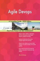 Agile Devops A Complete Guide - 2020 Edition