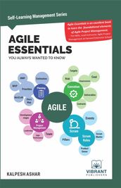 Agile Essentials You Always Wanted To Know