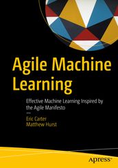 Agile Machine Learning