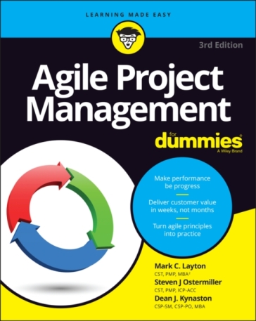 Agile Project Management For Dummies - Mark C. Layton - Steven J. Ostermiller - Dean J. Kynaston