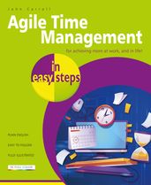 Agile Time Management in easy steps