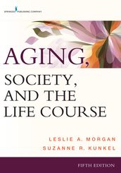 Aging, Society, and the Life Course