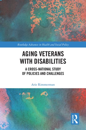 Aging Veterans with Disabilities - Arie Rimmerman
