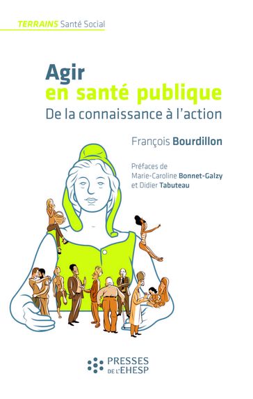 Agir en santé publique - François Bourdillon