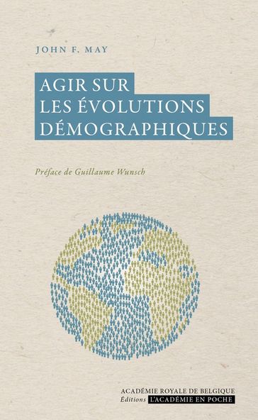 Agir sur les évolutions démographiques - John F. May