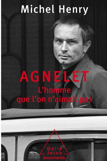 Agnelet : l'homme que l'on n'aimait pas - Michel Henry