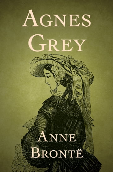 Agnes Grey - Anne Bronte