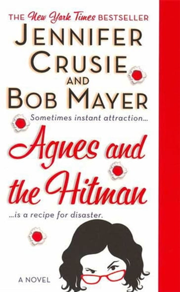 Agnes and the Hitman - Jennifer Crusie - Bob Mayer