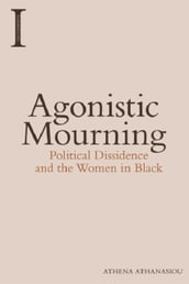 Agonistic Mourning