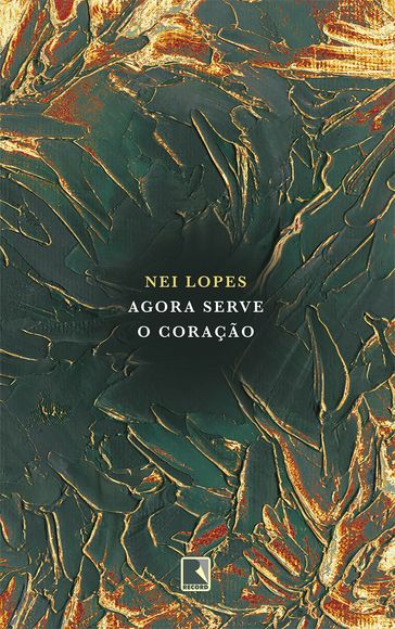 Agora serve o coração - Nei Lopes