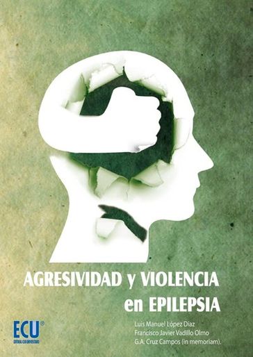 Agresividad y violencia en epilepsia - Francisco Javier Vadillo Olmo