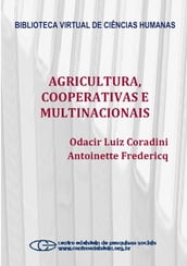 Agricultura, cooperativas e multinacionais
