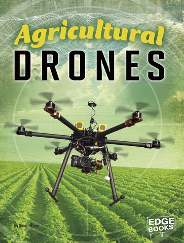Agricultural Drones - Simon Rose