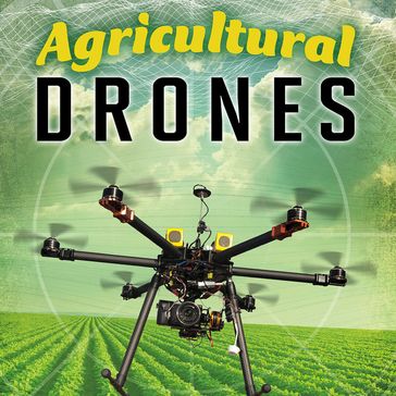 Agricultural Drones - Simon Rose
