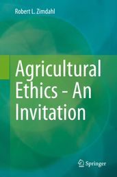 Agricultural Ethics - An Invitation