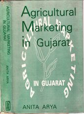 Agricultural Marketing In Gujarat