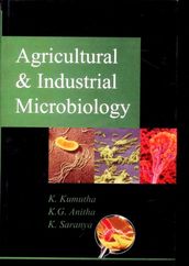 Agricultural and Industrial Microbiology