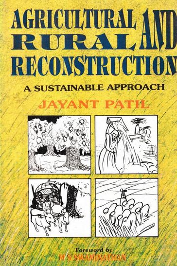 Agricultural and Rural Reconstruction A Sustainable Approach - Jayant Dr Patil