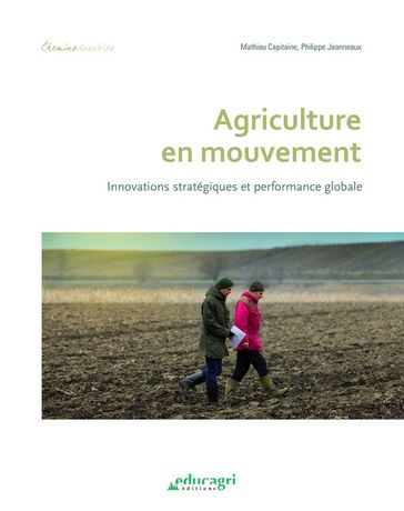 Agriculture en mouvement - Mathieu Capitaine - Philippe Jeanneaux