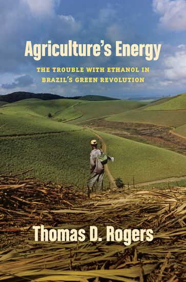 Agriculture's Energy - Thomas D. Rogers