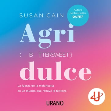 Agridulce (Bittersweet) - Susan Cain