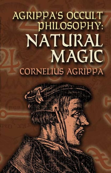 Agrippa's Occult Philosophy - Cornelius Agrippa