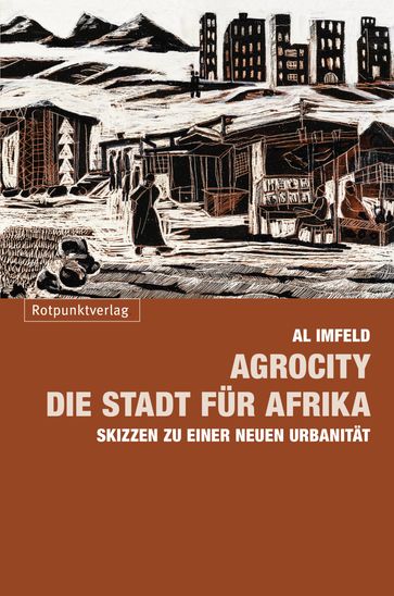 AgroCity  die Stadt für Afrika - Al Imfeld