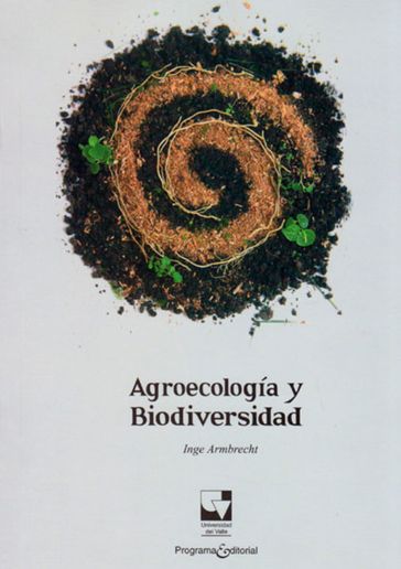 Agroecología y biodiversidad - Inge Armbrecht